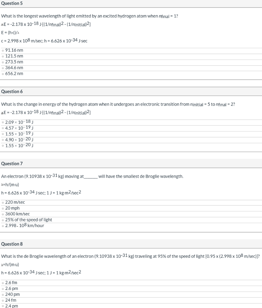 Solved Question 5 What Is The Longest Wavelength Of Light Chegg Com