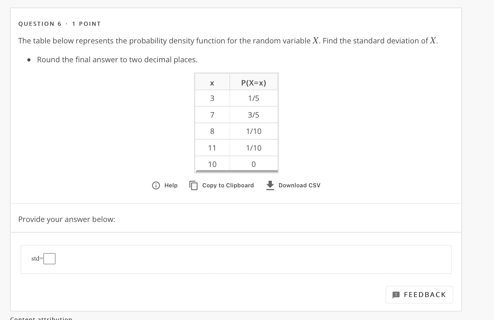 Solved The Table Below Represents The Probability Density Chegg Com