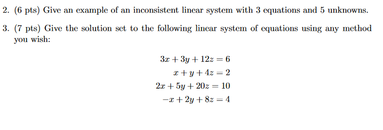 Solved 2. ﻿Give an example of an inconsistent linear system | Chegg.com
