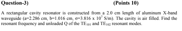 Solved Question-3) (Points 10) A rectangular cavity | Chegg.com
