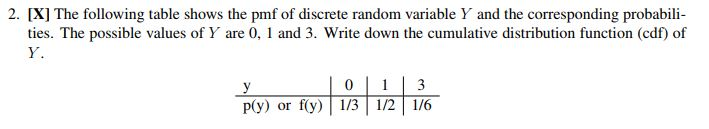 Solved 2. [X] The following table shows the pmf of discrete | Chegg.com