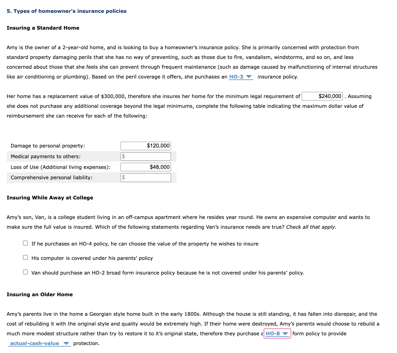 Solved Types Of Homeowner's Insurance PoliciesInsuring A | Chegg.com