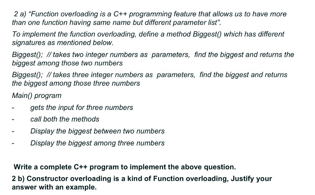 Solved What is Function Overloading? Give example of C++