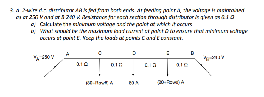 Solved 3. A 2-wire d.c. distributor AB is fed from both | Chegg.com
