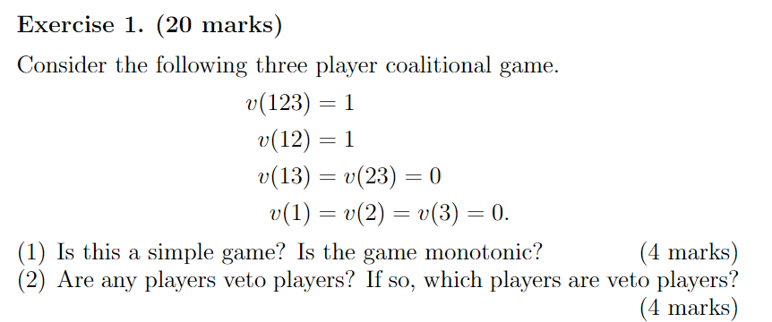 Solved Consider the following three player coalitional game. | Chegg.com