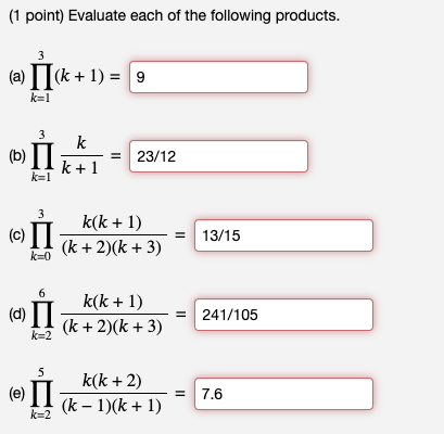 Solved (1 point) Evaluate each of the following products. | Chegg.com