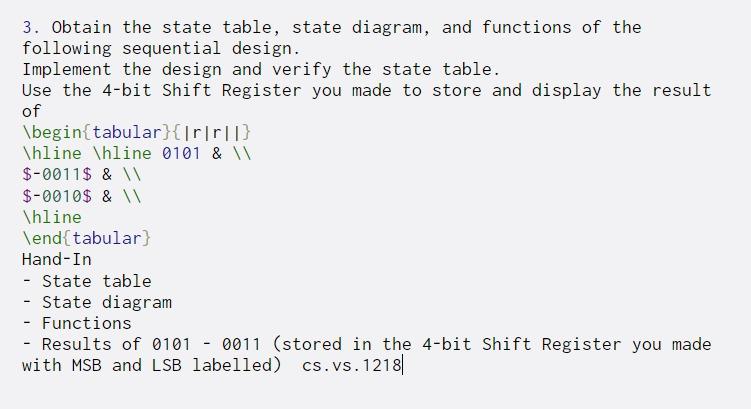 Solved 3. Obtain the state table, state diagram, and | Chegg.com