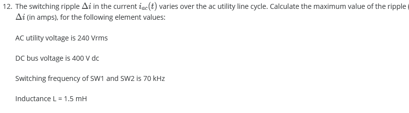 Solved Question 12 The switching ripple Δi\Delta iΔi in the | Chegg.com