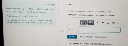 Solved Part C Constants Given two vectors A- | Chegg.com