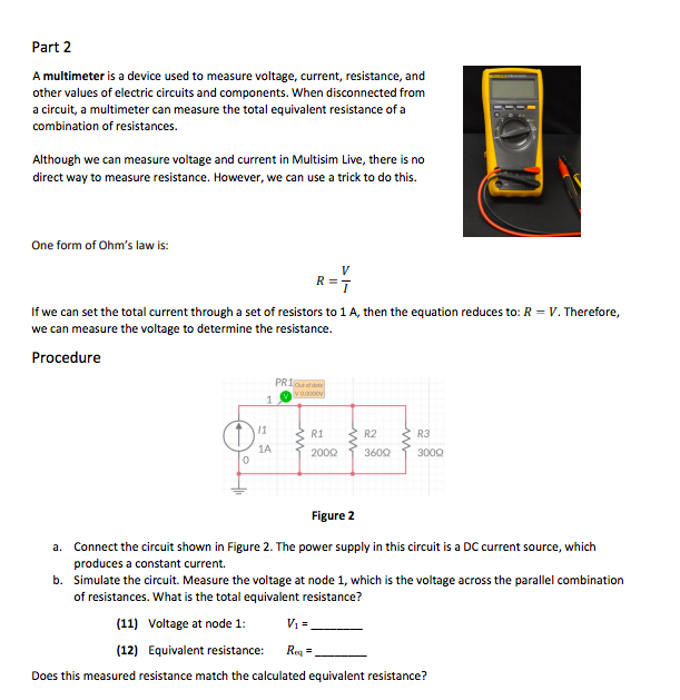 Solved Part 2 A multimeter is a device used to measure