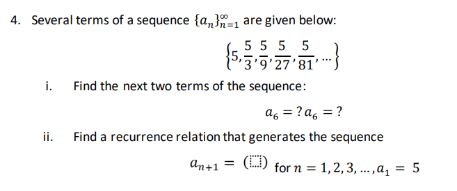 Solved 4 Several terms of a sequence {a}=1 are given below: Chegg com