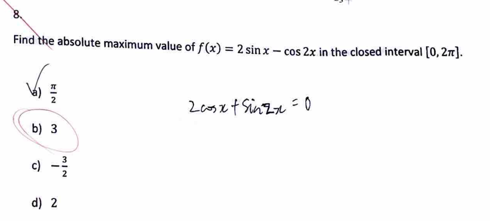 Solved Find The Absolute Maximum Value Of Fx2sinx Cos2x 