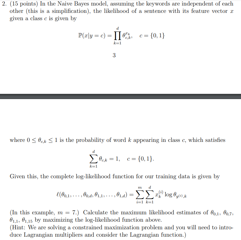 Solved In This Problem, We Will Use The Naive Bayes | Chegg.com