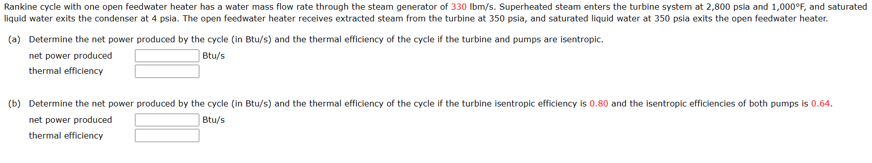 Solved (a) Determine the net power produced by the cycle (in | Chegg.com