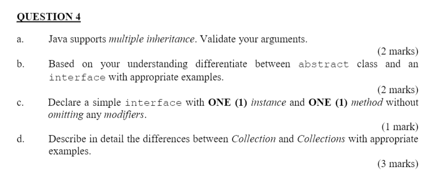 Solved QUESTION 4 A. B. C. Java Supports Multiple | Chegg.com