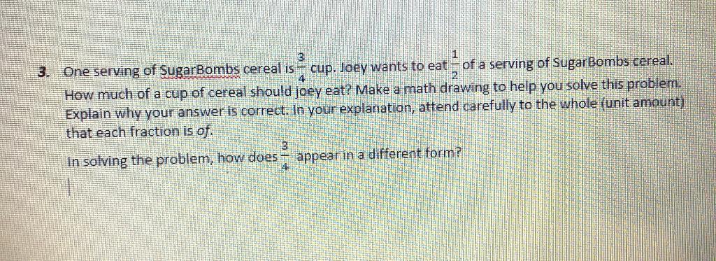 Solved 3 1 One serving of SugarBombs cereal is cup. Joey | Chegg.com