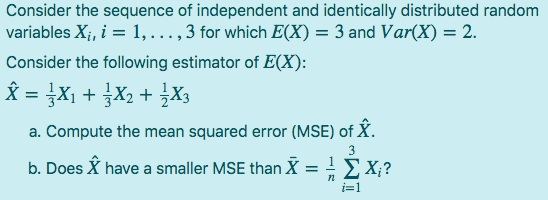 Solved Consider The Sequence Of Independent And Identical Chegg Com