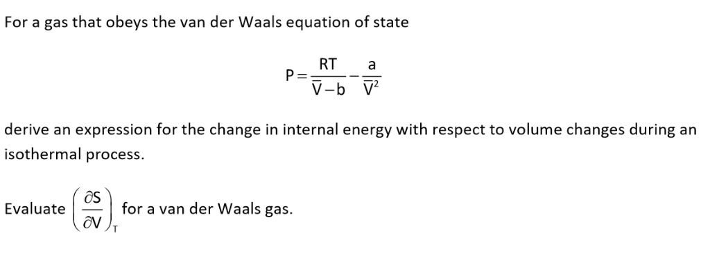 Solved For a gas that obeys the van der Waals equation of | Chegg.com