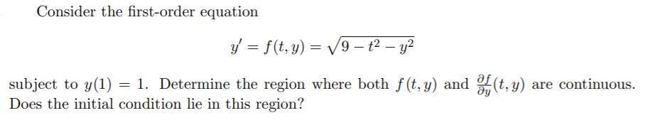 Solved Consider the first-order equation y' = f(t,y) = V9 – | Chegg.com