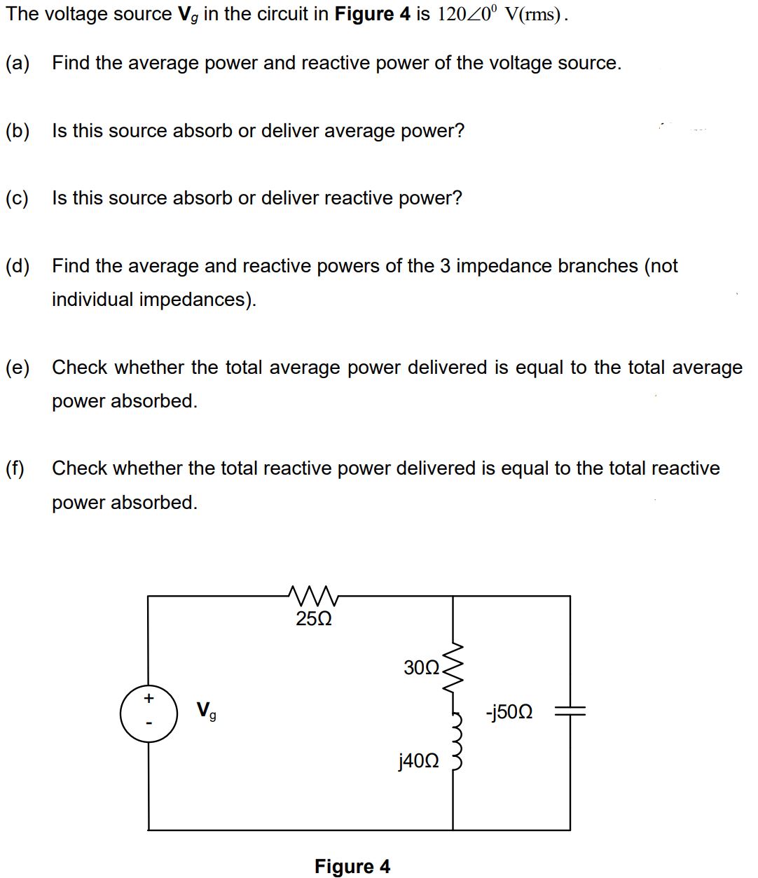 Solved (a) Find The Average Power And Reactive Power Of The | Chegg.com