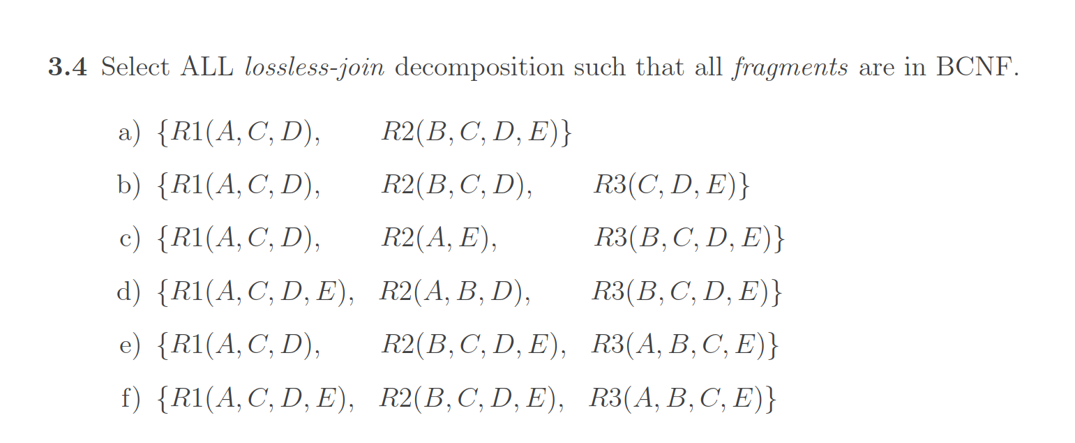 Solved 3 Normalization The following set of questions is | Chegg.com