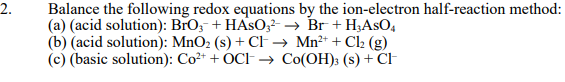 Solved 2. Balance The Following Redox Equations By The | Chegg.com