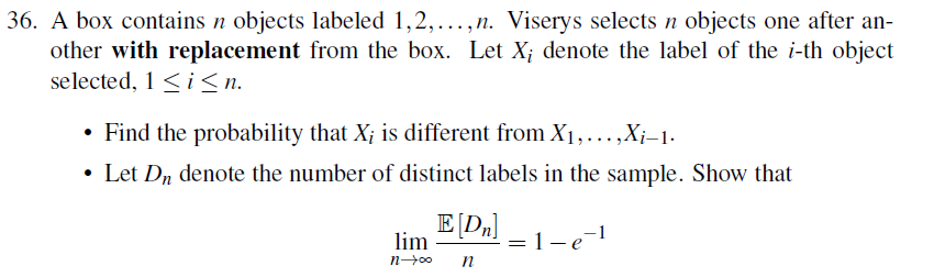 Solved 36. A box contains n objects labeled 1,2,…,n. Viserys | Chegg.com