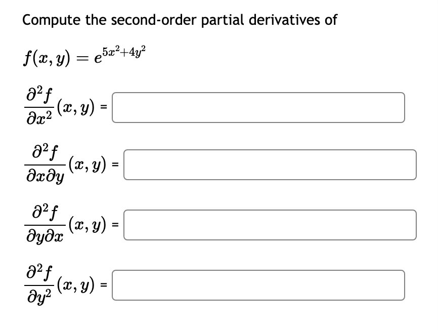 Compute the second-order partial derivatives of \[ \begin{array}{l} f(x, y)=e^{5 x^{2}+4 y^{2}} \\ \frac{\partial^{2} f}{\par