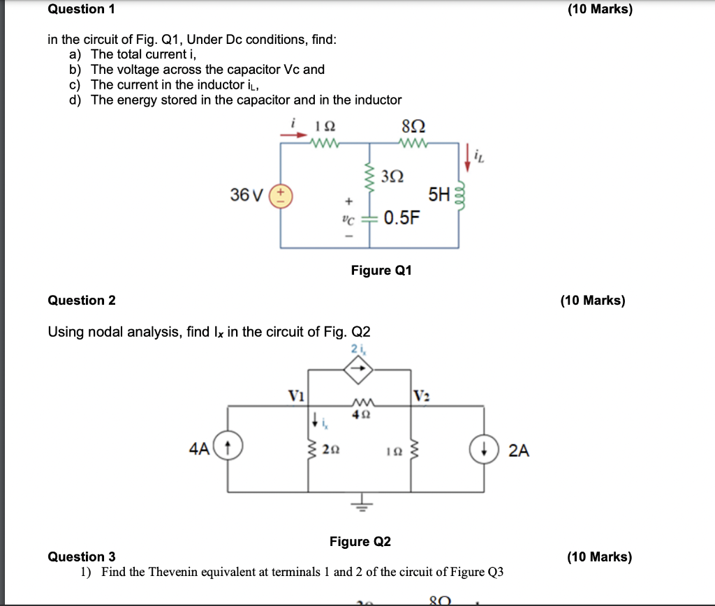 Solved Question 1 (10 Marks) in the circuit of Fig. Q1, | Chegg.com
