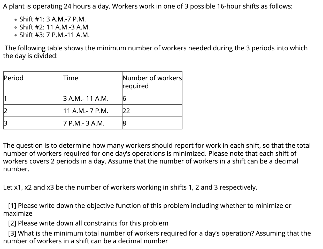 A Plant Is Operating 24 Hours A Day Workers Work Chegg Com