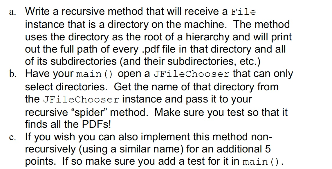 Solved a. Write a recursive method that will receive a File | Chegg.com