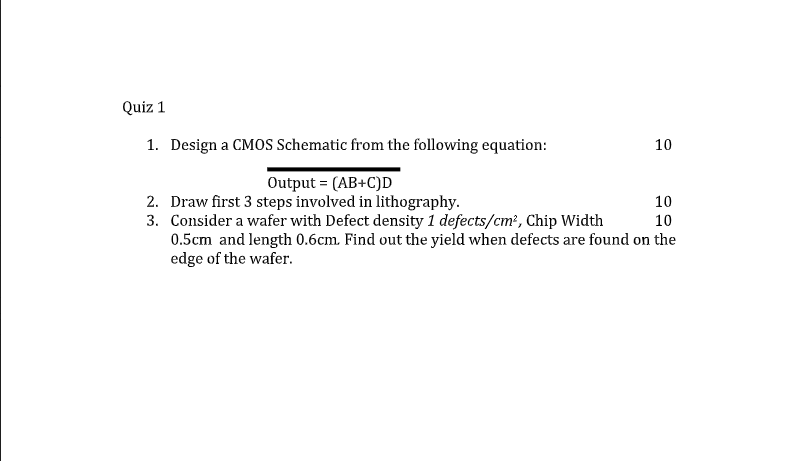 Solved Quiz 1 1. Design a CMOS Schematic from the following | Chegg.com