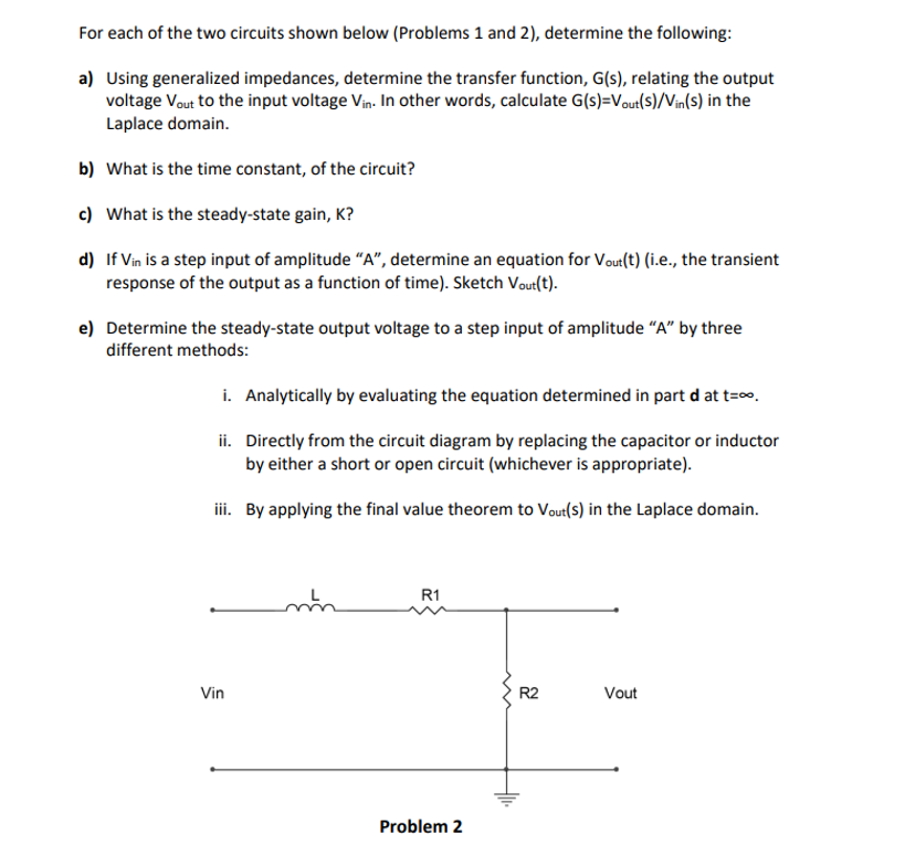 Solved For Each Of The Two Circuits Shown Below (problems 1 