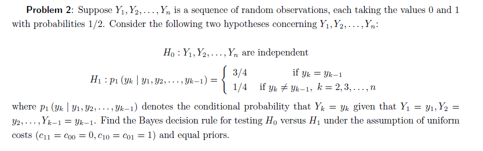 Solved Problem 2: Suppose Y1,Y2,…,Yn is a sequence of random | Chegg.com