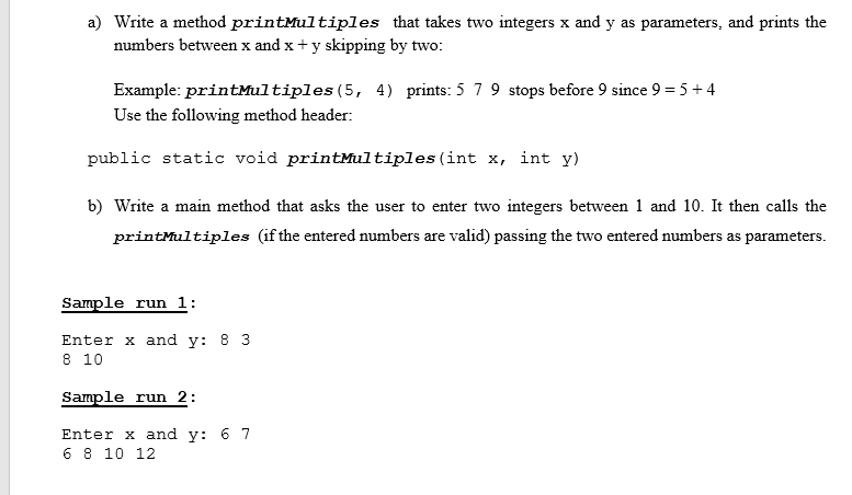 Solved Edit question JAVA LANGUAGE - NESTED LOOPS / METHODS | Chegg.com