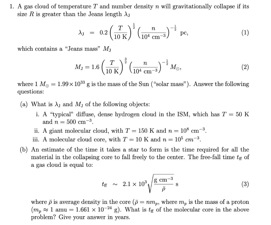 Solved A gas cloud of temperature T and number density n | Chegg.com