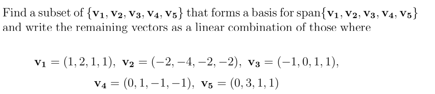 solved-find-a-subset-of-v1-v2-v3-v4-v5-that-forms-a-basis-chegg