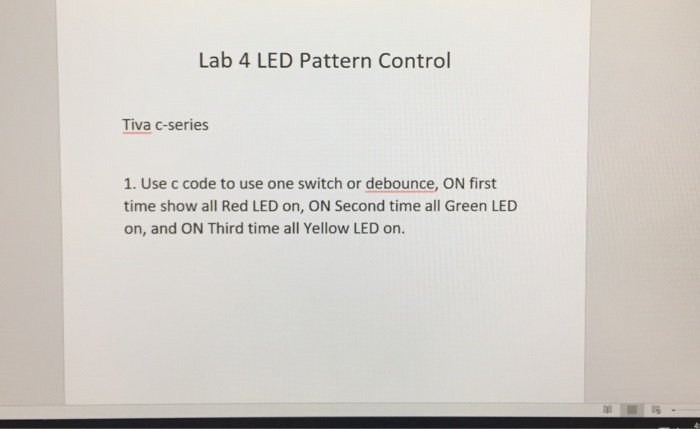Solved Lab 4 LED Pattern Control Tiva c-series 1. Use c code | Chegg.com