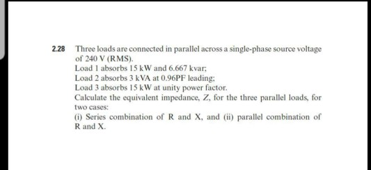 Solved 2.28 Three loads are connected in parallel across a | Chegg.com