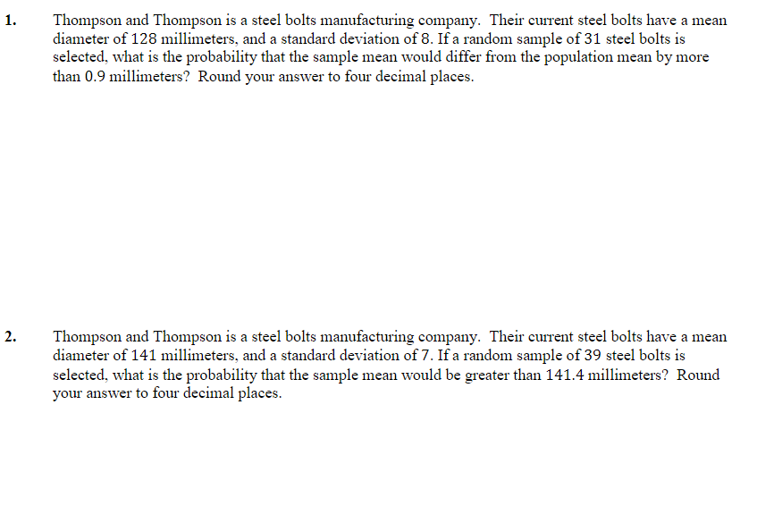 solved-1-thompson-and-thompson-is-a-steel-bolts-chegg