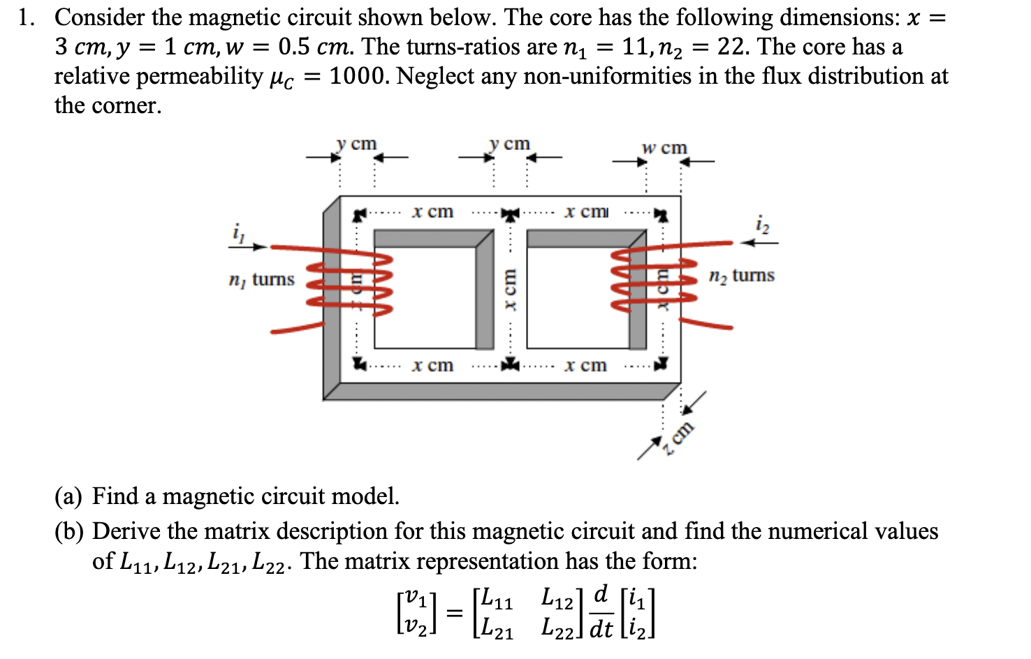 Solved Consider the circuit shown below. The core