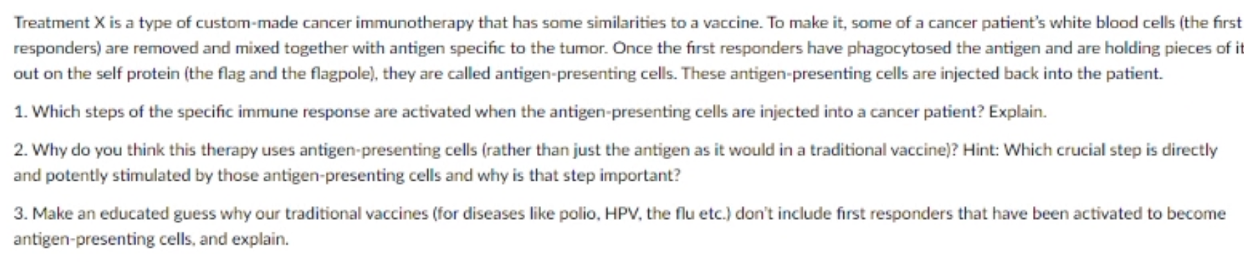 Treatment X is a type of custom-made cancer | Chegg.com