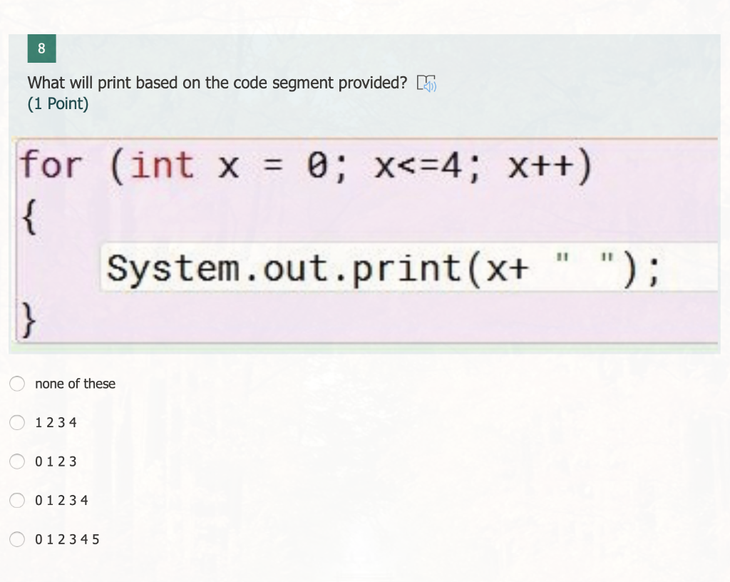 Solved 7 What will print based on the code segment provided? | Chegg.com