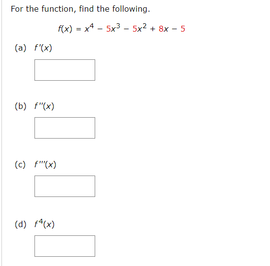 Solved For The Function, Find The Following. F(x) = X4 - 5x3 | Chegg.com