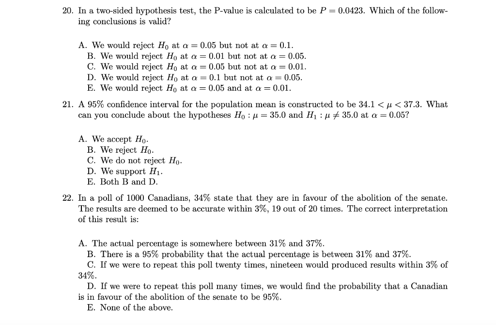Solved 20. In a twosided hypothesis test, the Pvalue is