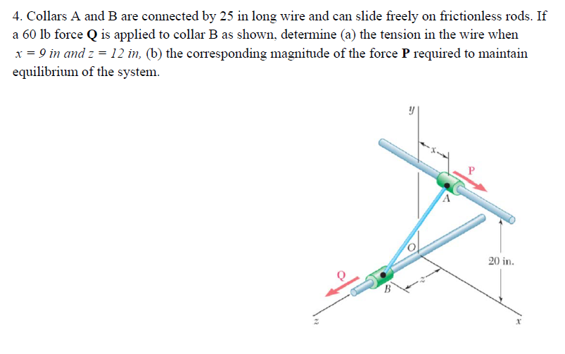 Solved 4. Collars A And B Are Connected By 25 In Long Wire | Chegg.com