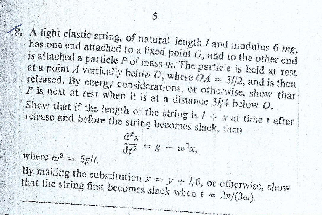 Solved 8. A light elastic string, of natural length / and