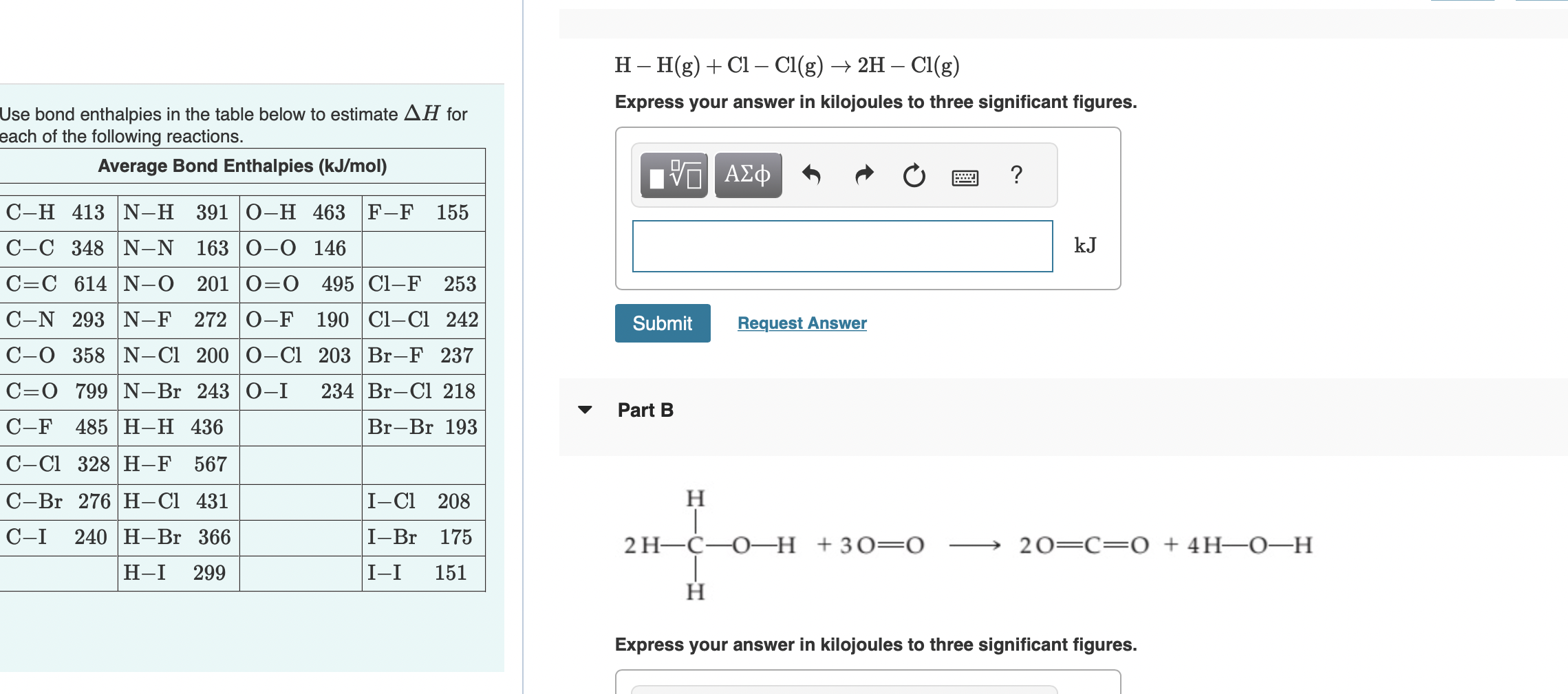 Solved H−H(g)+Cl−Cl(g)→2H−Cl(g) Use bond enthalpies in the | Chegg.com