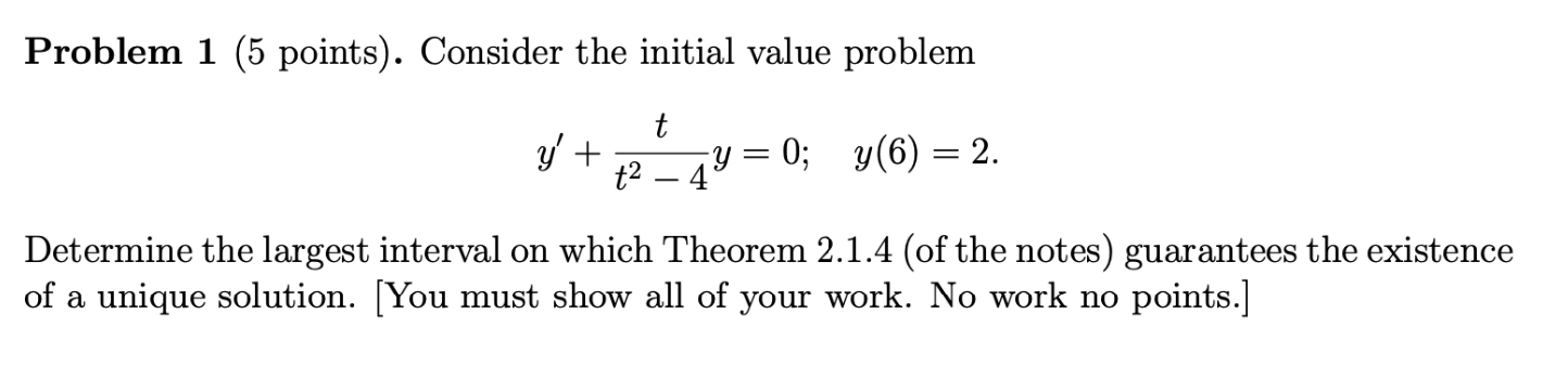 Solved Problem 1 (5 points). Consider the initial value | Chegg.com