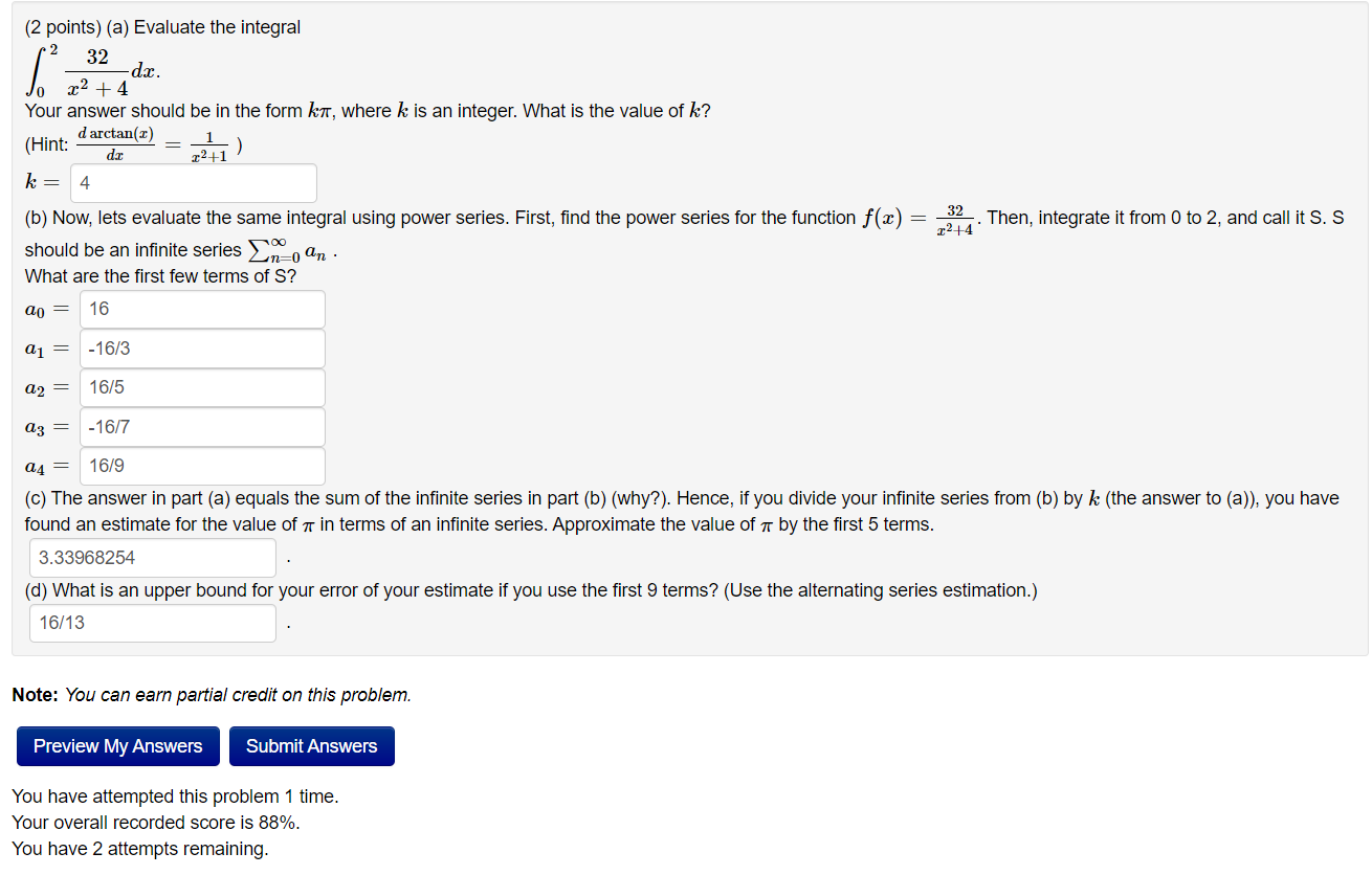 Solved (2 points) (a) Evaluate the integral ∫02x2+432dx Your | Chegg.com